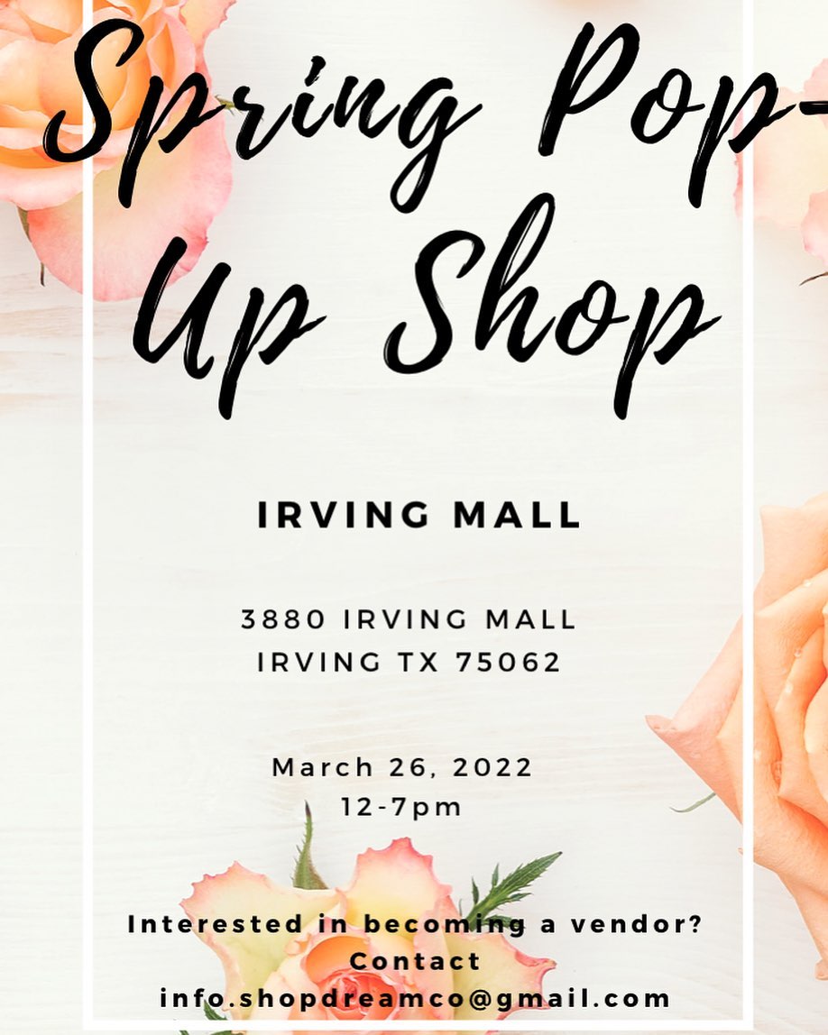 Read more about the article Spring Pop Up Shop at Irving Mall